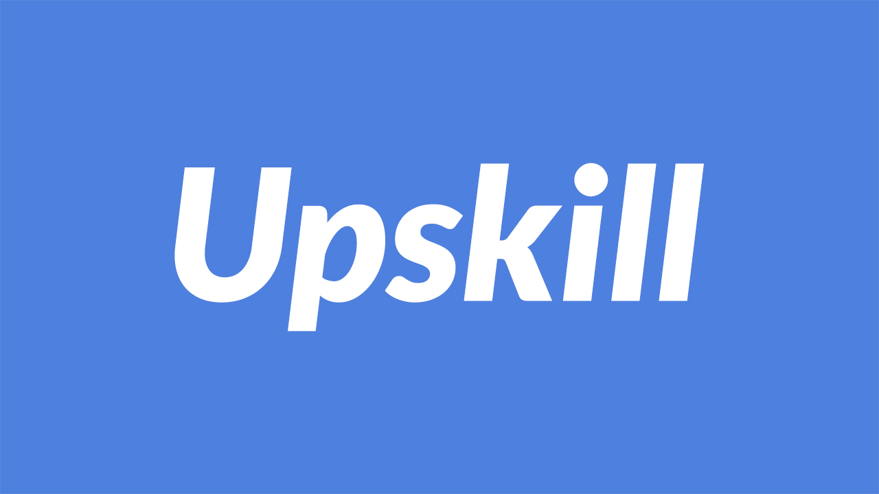 Upskill