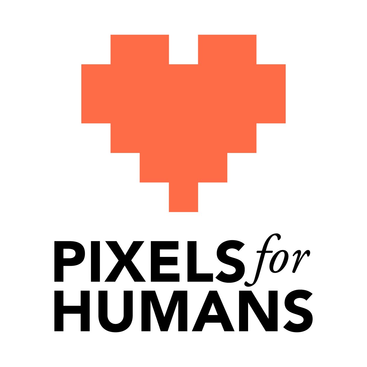 Pixels for Humans
